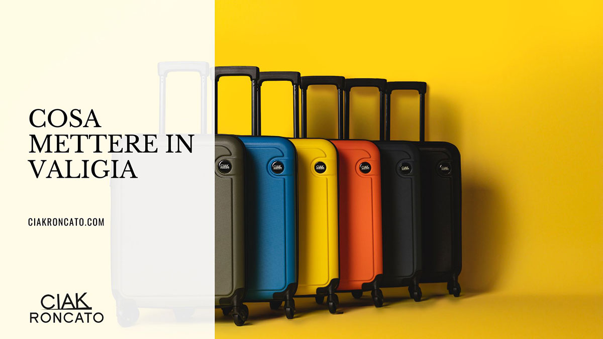 Cosa mettere in valigia